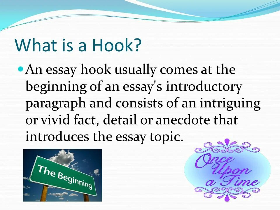 What is a hook. What is hook. hook essay. essays with hook. what is a hook in writing.