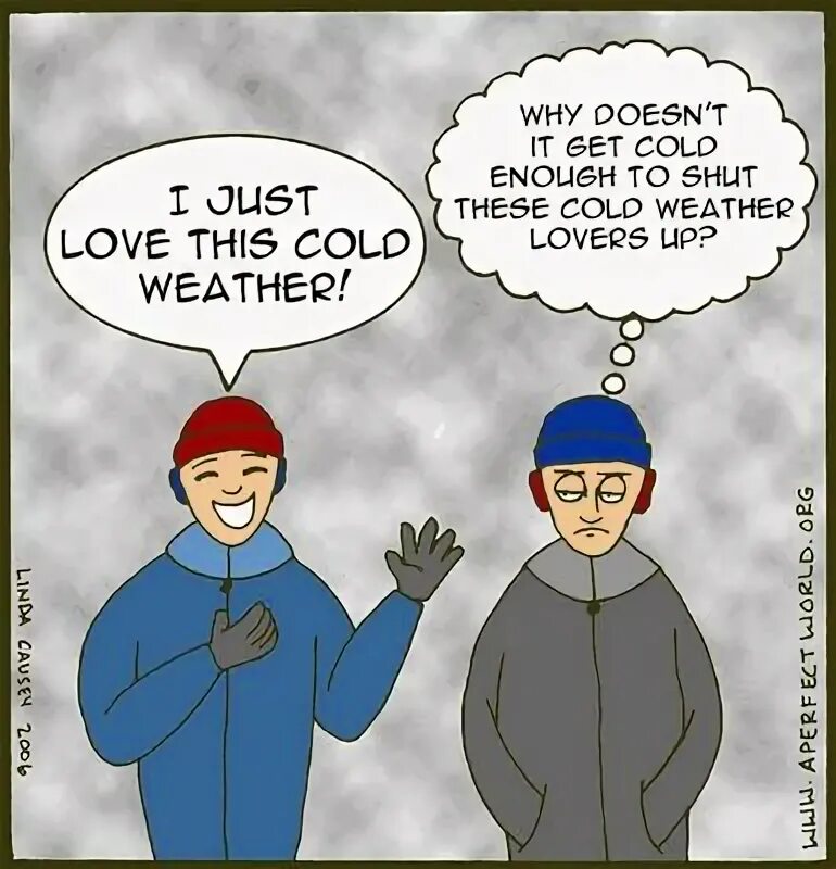 If the weather gets cold. Cold weather. weather memes. funny weather. weather joke.