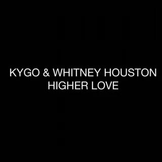 Higher love whitney
