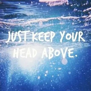 Head above water перевод