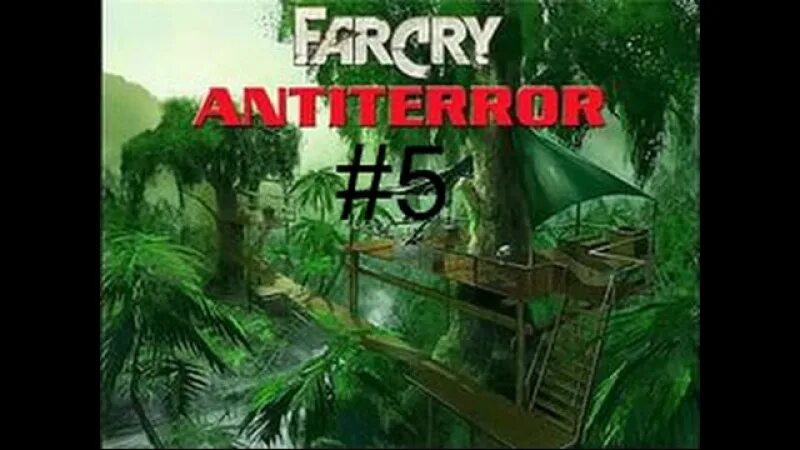Far Cry 1 antiterror. Far Cry antiterror прохождение. Far Cry antiterror Kommando. Far Cry antiterror прохождение 3 часть. Прохождение far cry antiterror