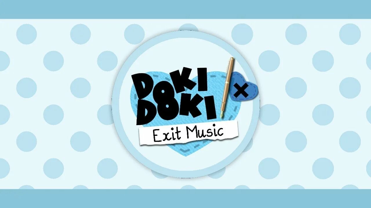 Doki doki exit music. Exit Music. Exit Music доки доки. Exit Music Redux.
