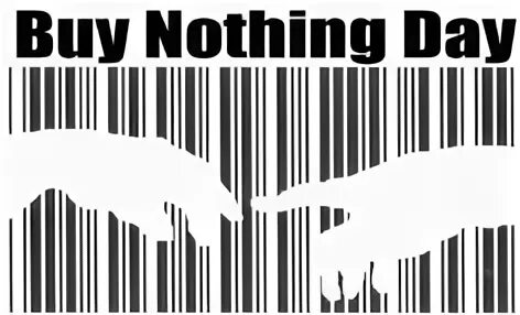 Buy nothing day poster. Buy nothing day is. Buy nothing day poster. Buy nothing day. Постер на тему buy nothing day.