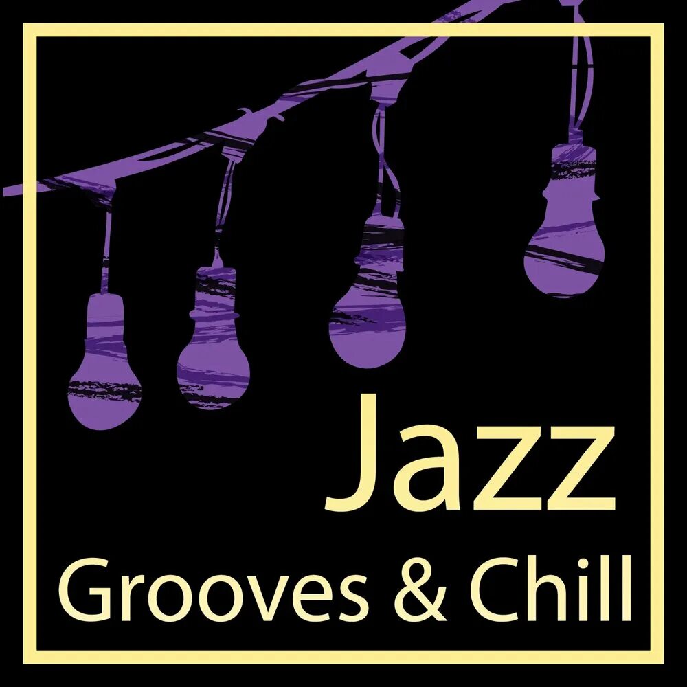 The Jazz Groove. Groove Jazz n Chill 1 картинки. Groove Jazz n Chill #2. Groove Jazz n Chill #3.