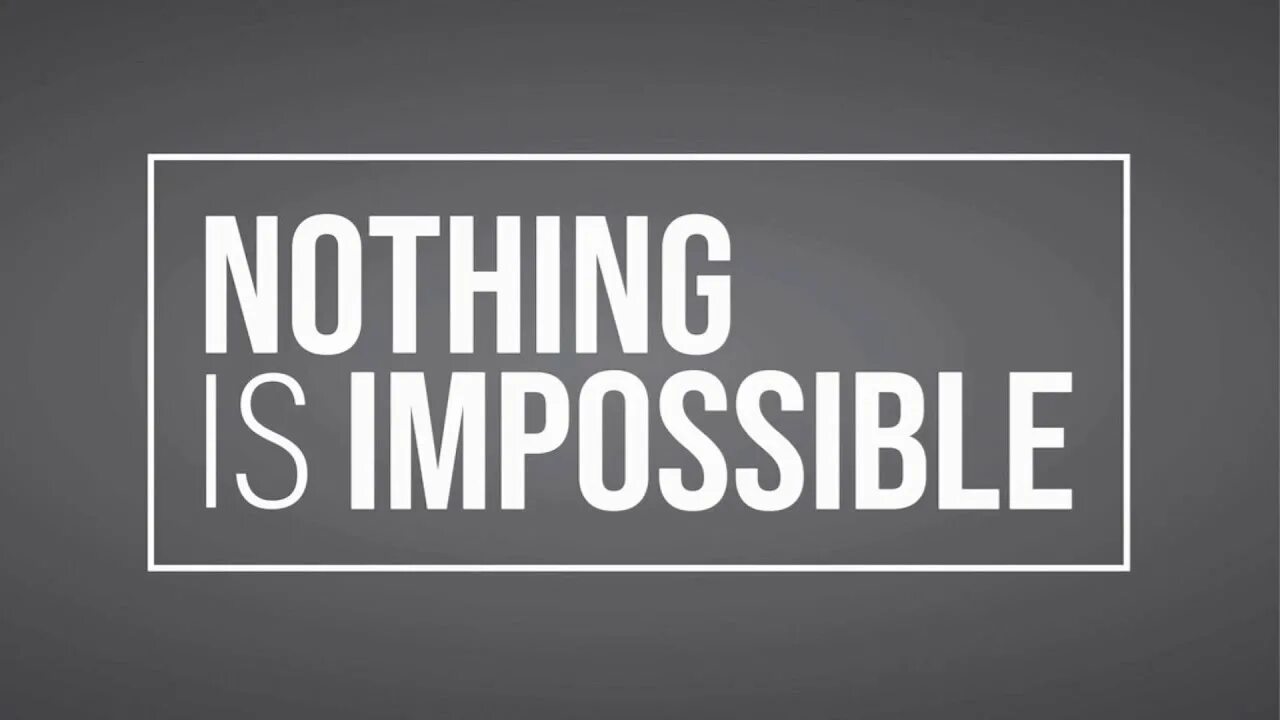 It is impossible to know. Impossible is nothing. обои impossible is nothing. обои на телефон impossible. impossible is possible слоган.