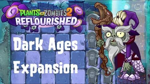 Plants zombies 2 reflourished