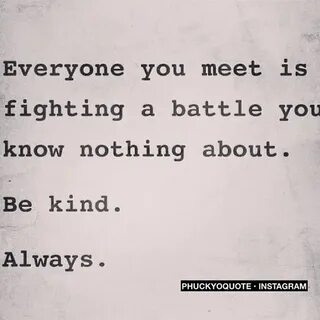 Be kind always