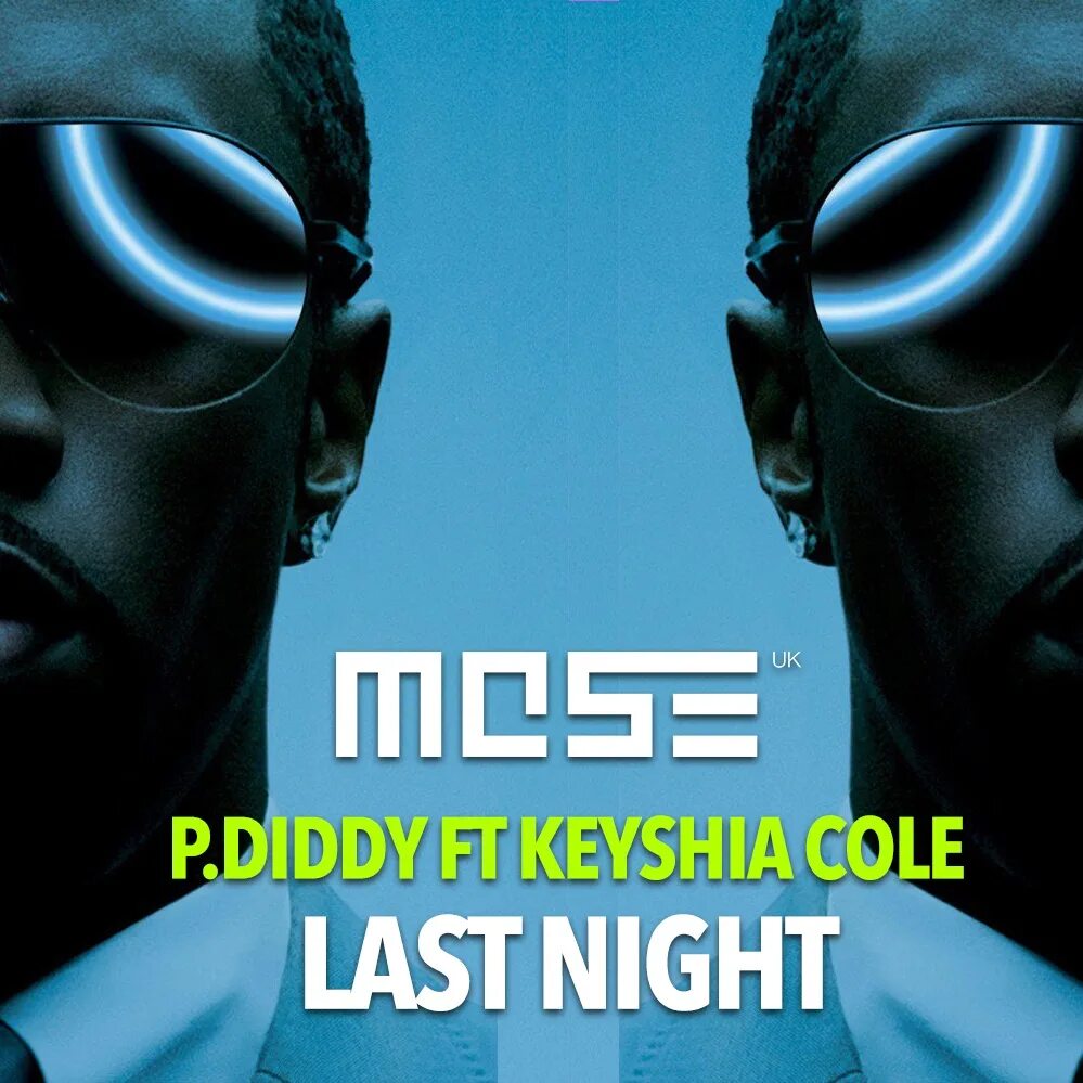 Diddy cole last night. P Diddy last Night. P.Diddy feat Keyshia. Puff Daddy last Night. Moby last Night.