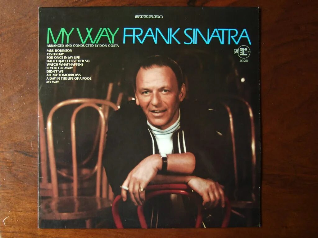My way frank sinatra текст. Sinatra frank &quot;my way&quot;. frank sinatra my way album. часы синатра. фрэнк синатра my way винил.