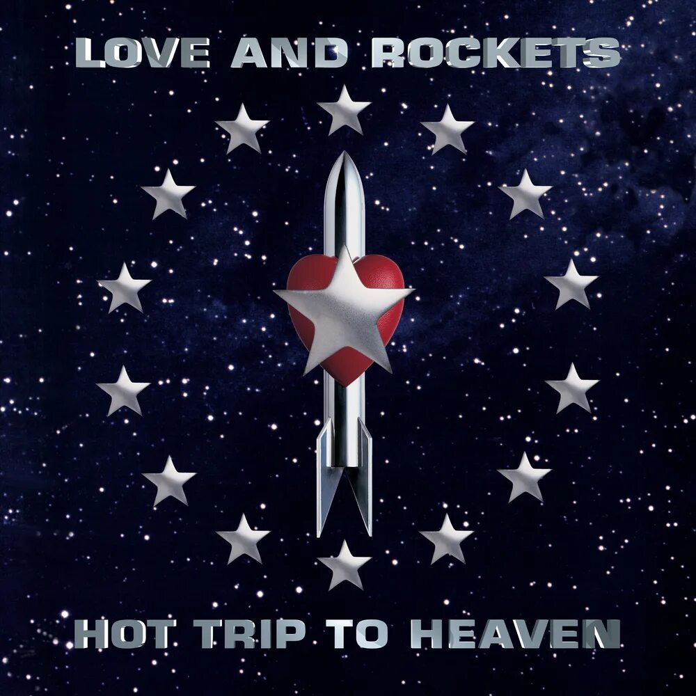Heaven's love. Love and Rockets. Hot Rockets. Rocket исполнитель обложка альбома. Rockets "Wonderland".