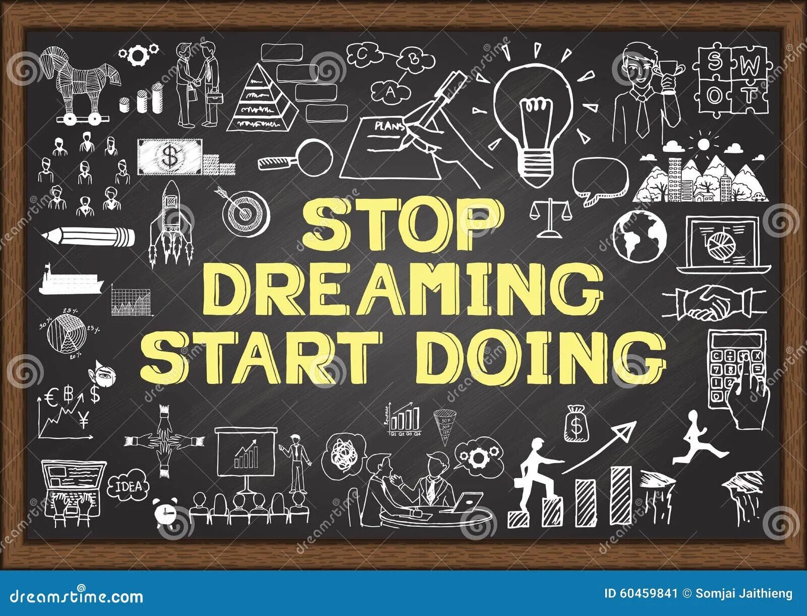 Stop Dreaming start doing. Stop Dreaming start doing Постер. Start doing. Ретро stop doing start doing. Start riding