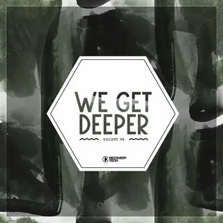 Get deeper