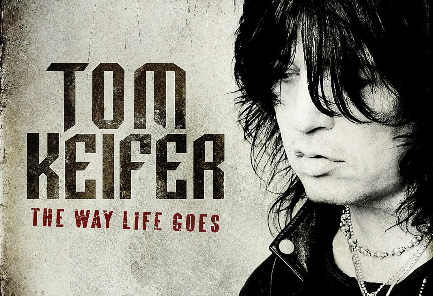 They way life goes. Tom Keifer the way Life goes. Tom Keifer 1989. Том Кифер Синдерелла. The way Life goes том Кейфер.