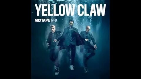 Песню yellow claw