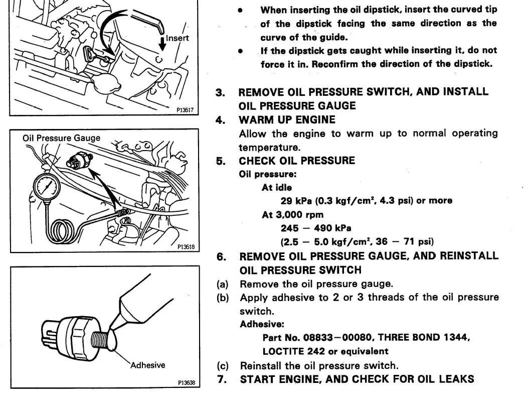 Рабочее давление масла в двигателе. Датчик давления масла двигателя Тойота дизель 3л. Давление масла в двигателе 3s-Fe. Измерение давления масла в Тойота 1az. Давление масла в ДВС на холостом ходу.