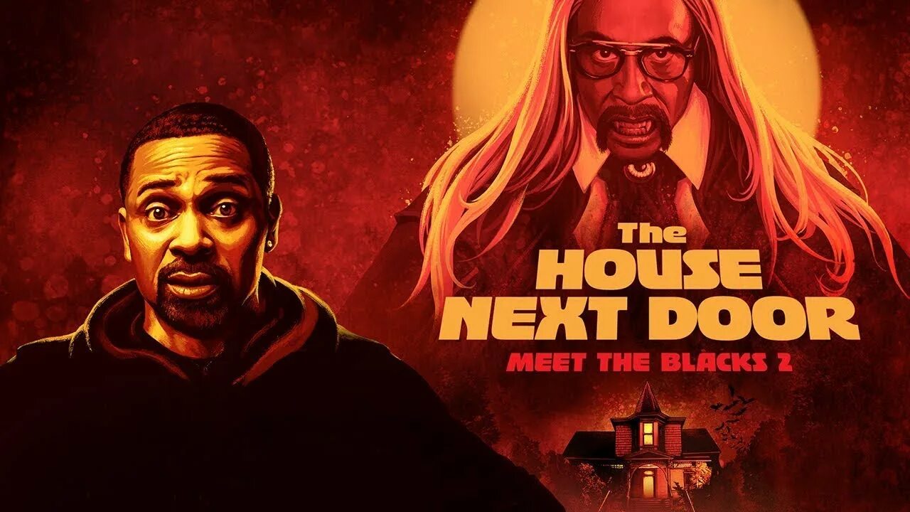 Meet the Blacks 2 the House next Door. The House next Door meet. The next House Door. Дом по соседству 2021.