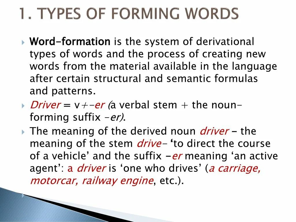 Types of Word formation. Word forms. Type of Word-form derivation. Word formation: various ways of forming Words. Word forming units