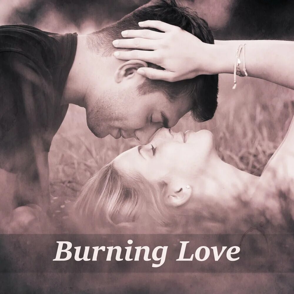 Romance only. Burning Love. Burning Love 1994. Love everyone.