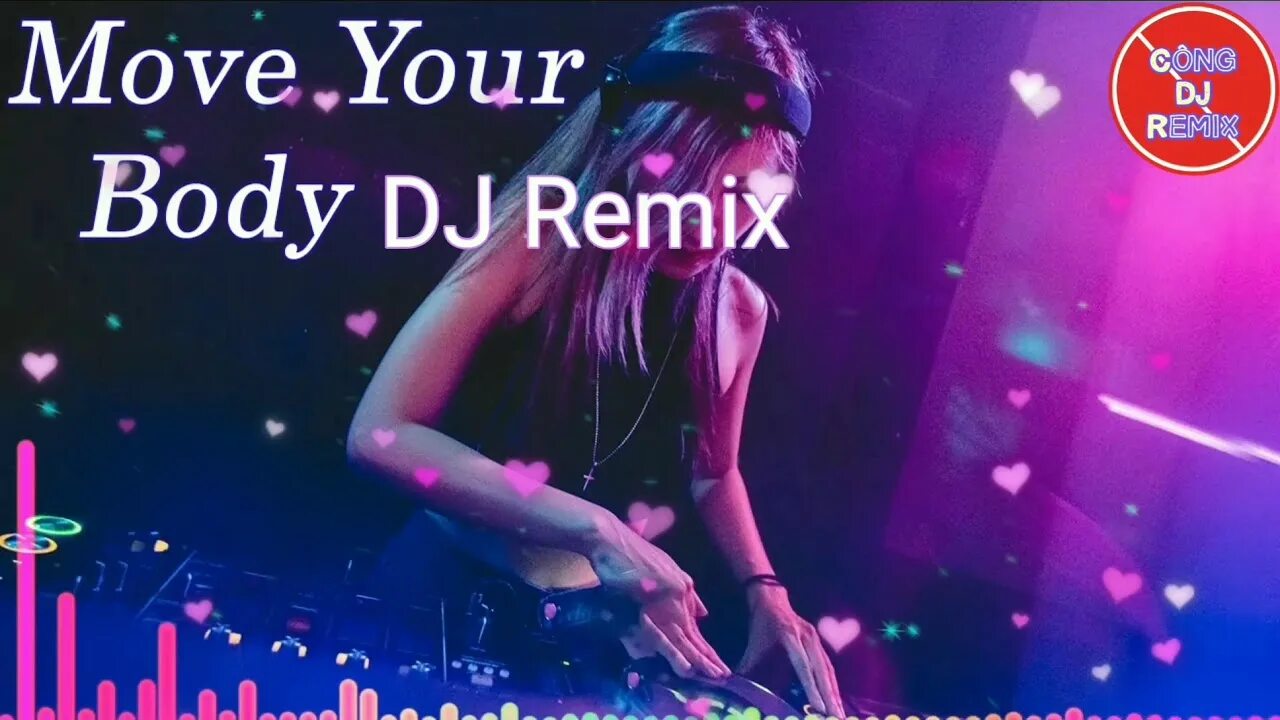 Move your body remix mixed. Move your body. move your body remix. move your body (dj smile remix 2018). move your body remix слушать рингтон.