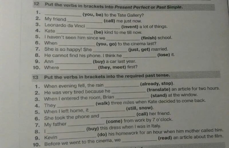 Put the verbs in Brackets into the required past Tense. Open the Brackets. Open the Brackets verbs. Open the Brackets put the verbs into the present perfect Kate not to Wash Fruit. Open the brackets to make up sentences