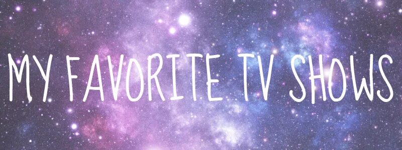 Your favorite tv