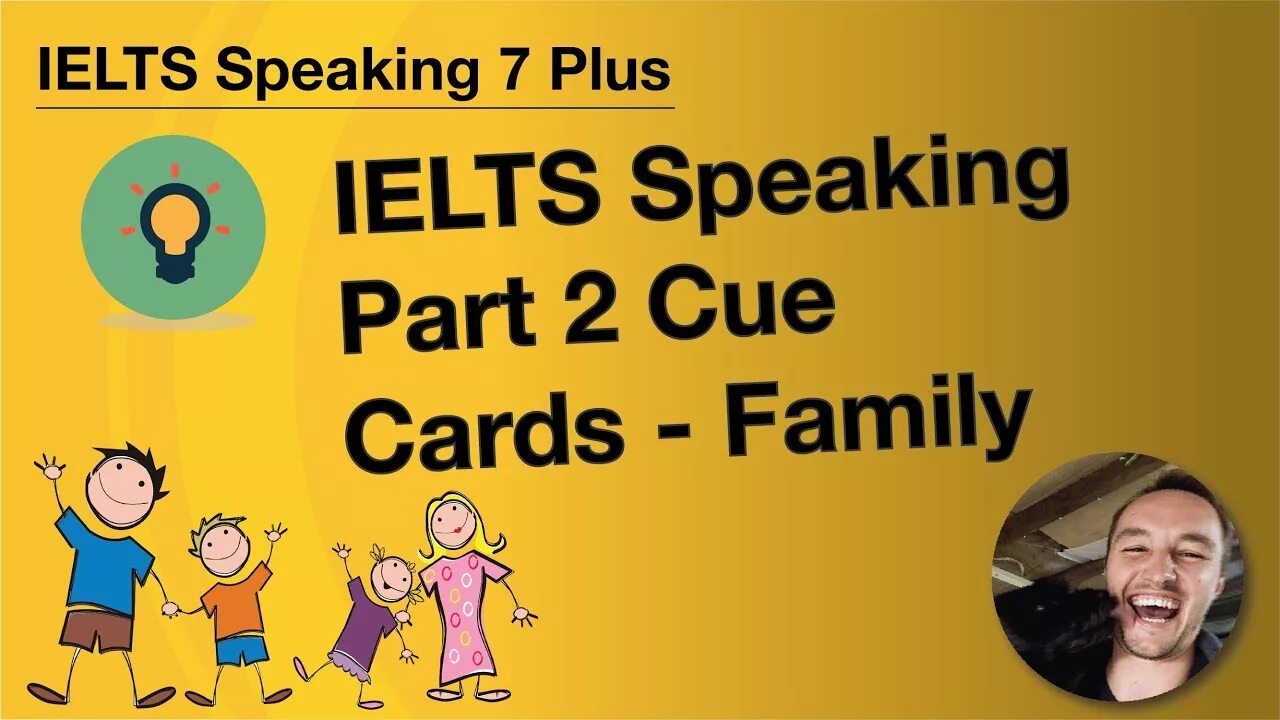 Speaking part 2 questions. Ielts speaking family. ielts topic family. family for ielts.