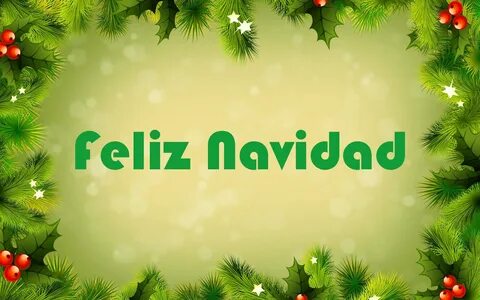 Feliz Navidad 2022 Imágenes, Tarjetas, Frases y Mensajes.