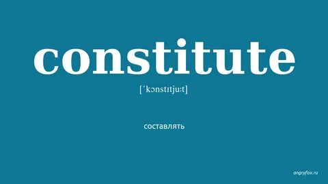 Constitute
