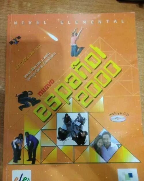 Espanol nivel elemental. Espanol 2000. nuevo espanol 2000 nivel elemental ответы. español 2000 nivel elemental ответы. учебник по испанскому nivel.