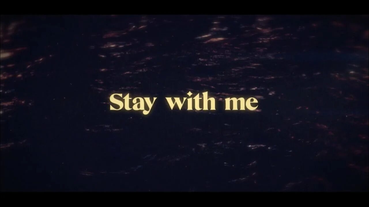 Stay with me say with me