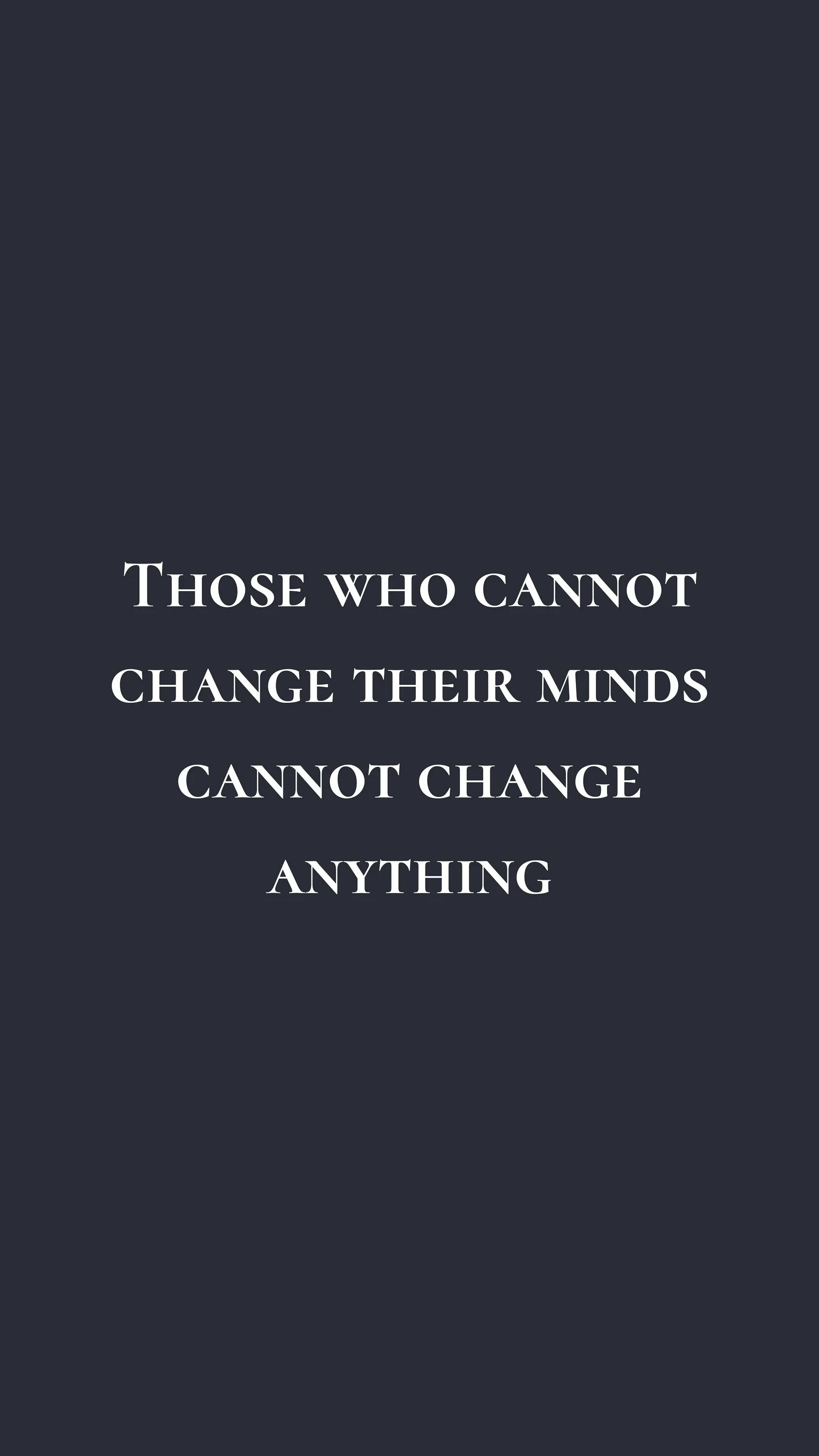 You cant change me