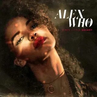 Alex who перевод песен