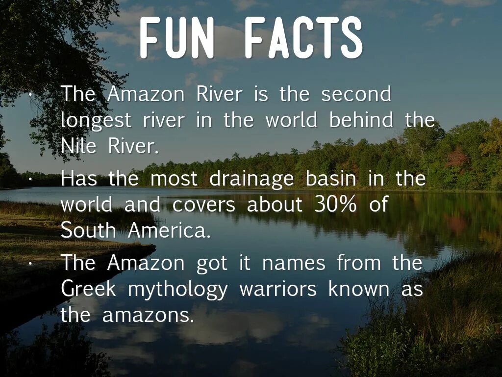 Facts about Amazon. Interesting facts about Amazon River Planet и. River Nile is the longest River. The Amazon is the longest River in the World. Река перевести на английский