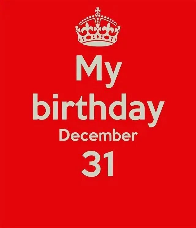 Happy Birthday December. 31 День рождения. Мне 31 день рождения. С днем рождения меня 31.