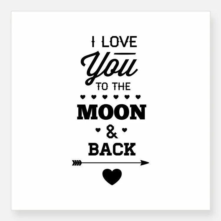 I Love you to the Moon and back. Надпись i Love you to the Moon and back. Love to the Moon and back. Love you to the moon
