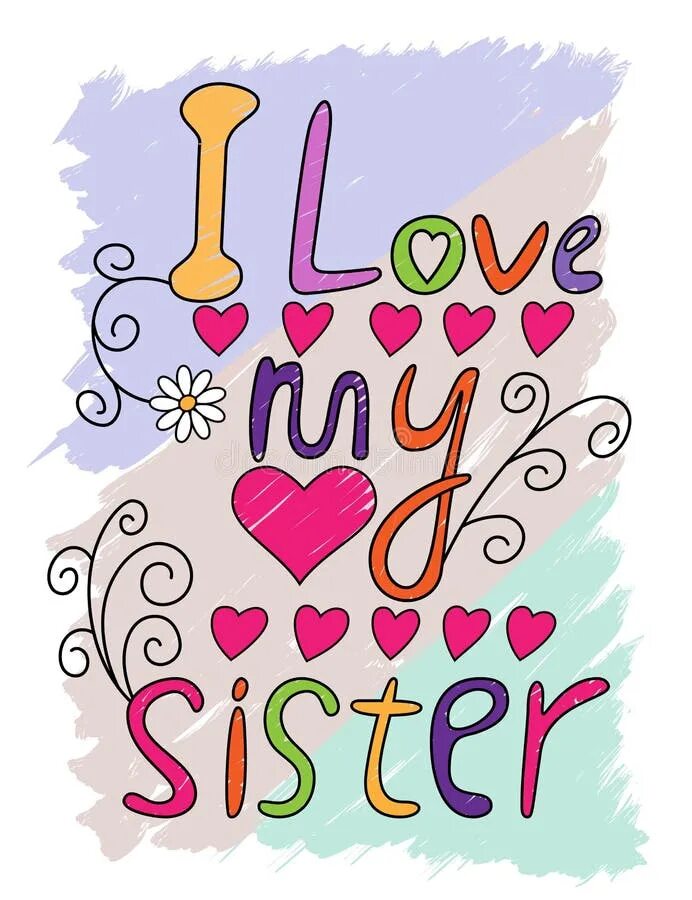 Систер. Люблю тебя систер. Sister надпись. Надпись i Love my sister.