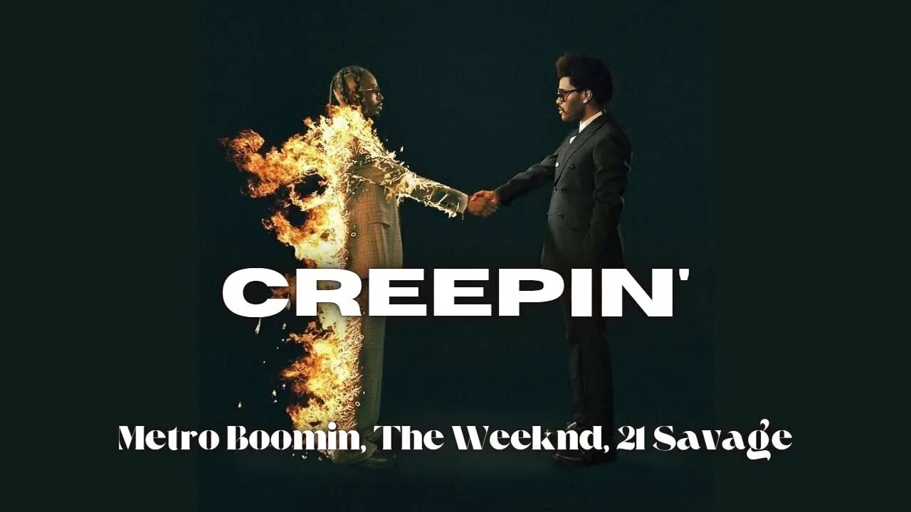 Metro Boomin the Weeknd Creepin. Creepin Metro Boomin. The Weeknd Metro Boomin Creepin текст. Creepin Metro Boomin the Weeknd 21 Savage.