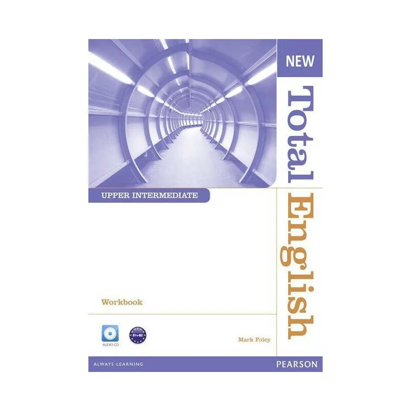 Total English Upper Intermediate: Workbook 2006. Total English Intermediate: Workbook 2006. New total English. New total English Intermediate. Upper intermediate workbook keys