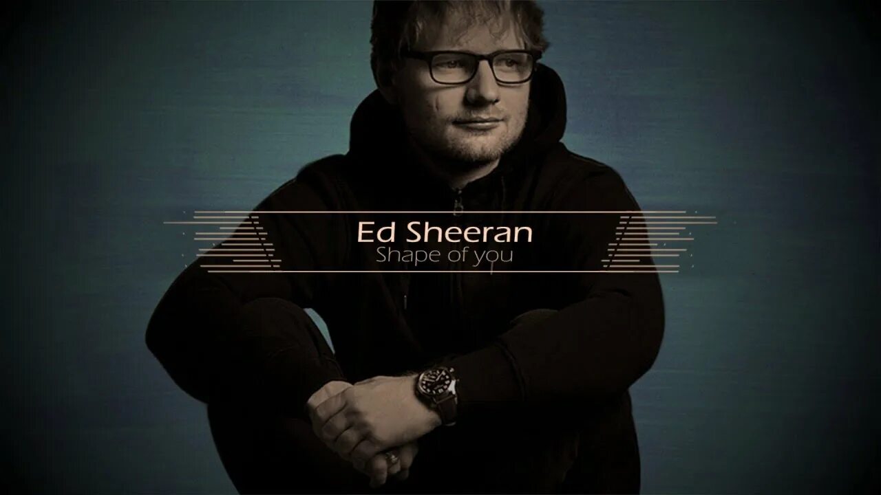 Эд ширан shape of you текст. Эд ширан.ю. ed sheeran shape of you. shape of you эд ширан. эд ширан песни shape of you.