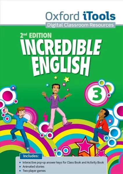 Incredible English 3. Incredible пособие. Incredible English. Incredible English Oxford University Press.