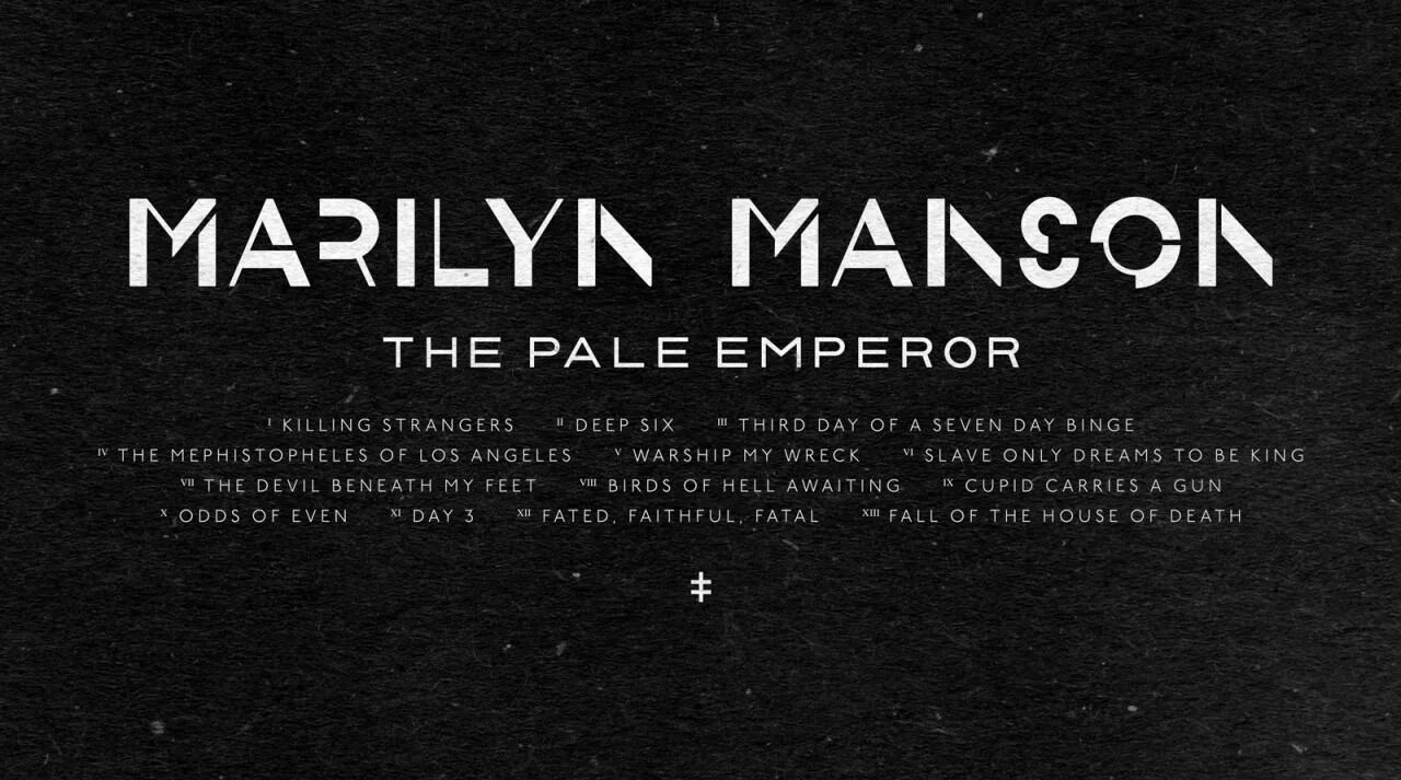 Killing strangers. Мэрилин мэнсон 2015. Marilyn Manson 2015 the pale Emperor. The pale Emperor Marilyn Manson обложка. Мэрилин мэнсон Пале.