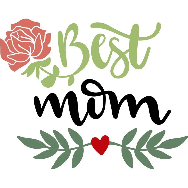 Best mother. Mommy надпись. Best mom вектор. Best mom рисунок. Best mom на прозрачном фоне.