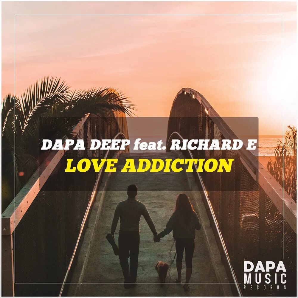 Dapa deep feat. Dapa deep richard e. dapa deep love addiction. dapa deep feat. richard e - love addiction. dapa deep 2025.