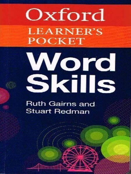 Word skills basic. Oxford learner&#039;s pocket. oxford word skills. oxford word skills ruth gairns. oxford word skills elementary vocabulary.