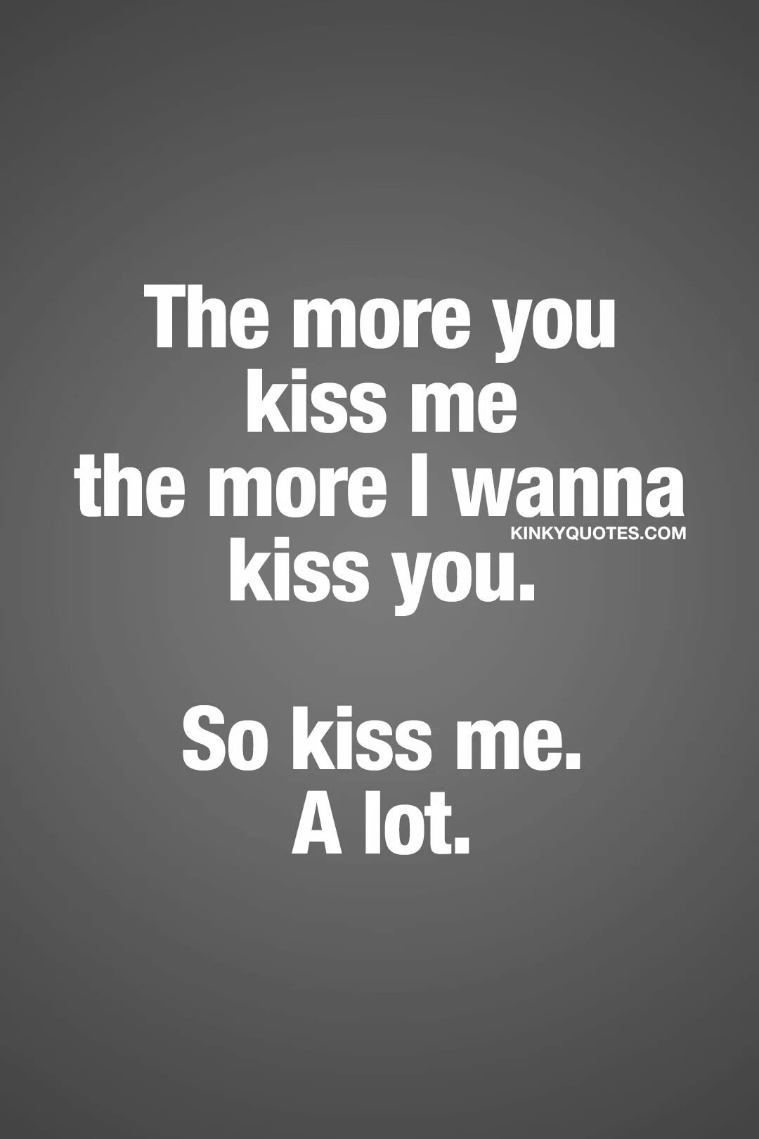 I like to way you kiss me. I wanna Kiss. Kiss you so much. I wanna Kiss you. I wanna Kiss you so Bed Everytime толстовка.