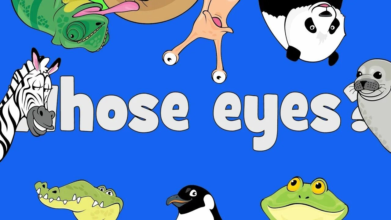 Whose eyes are these. Whose Eyes. Animals guessing game for Kids. Animals Song for Kids. Whose Eyes Song.