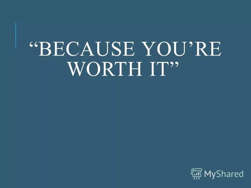 Is worth it. Worth being done. One today is worth two tomorrow. Quotes of great french philosophers. Many people believe предложение.