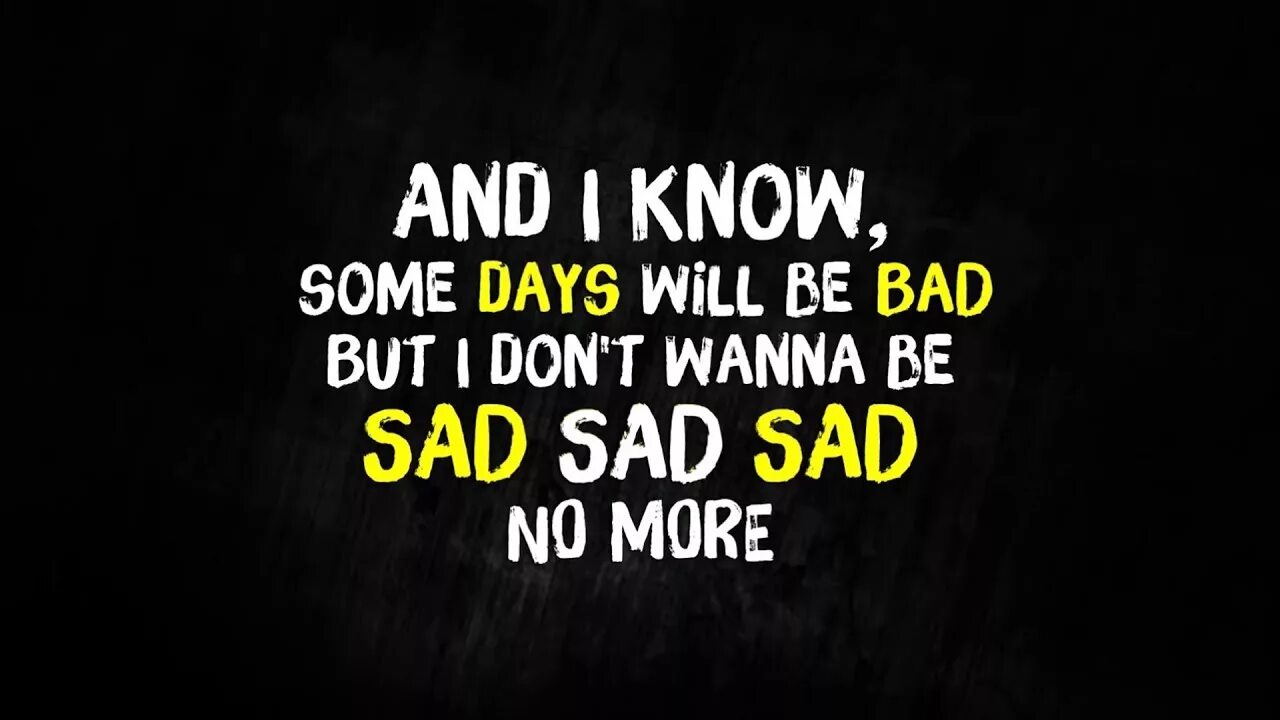 Don be sad. Don't be Sad. Обои don't Sad. Sad don't be Sad. Don't be.