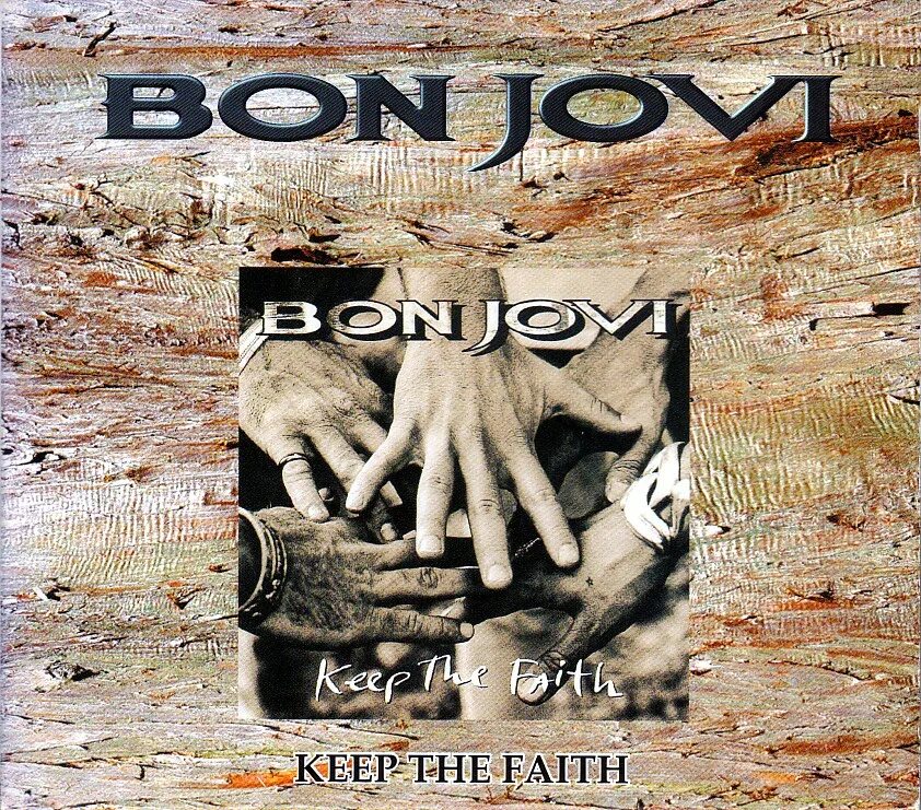 Bon jovi keep. Bon Jovi keep the Faith альбом. Bon Jovi keep the Faith 1992. Keep the Faith bon Jovi картинки. Bon Jovi keep the Faith 2010 Remaster.