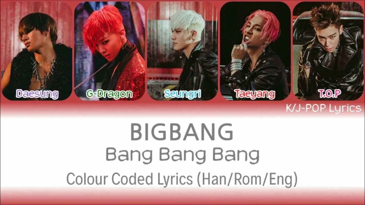 Bang bang text. Big Bang имена. Big Bang участники с именами. Bang Bang Bang текст. Big Bang Bang Bang Bang одежда.